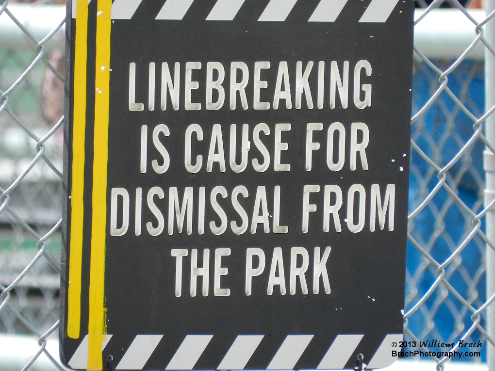 I HATE LINE JUMPERS!  IF YOU JUMP AHEAD OF ME, I WILL REPORT YOU.